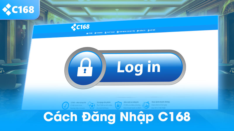 Cách đăng nhập C168