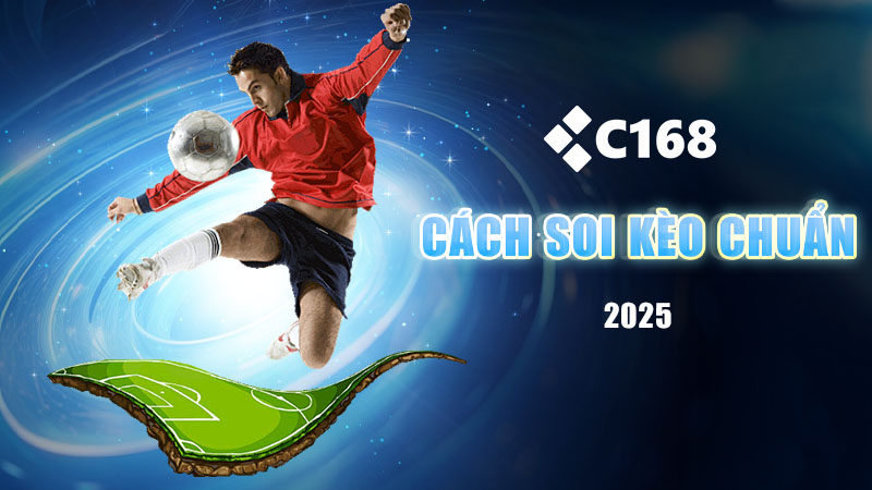 Cách Soi Kèo Chuẩn Nhất 2025 – Bí Quyết Từ Cao Thủ Cá Cược 1 Cách soi kèo chuẩn
