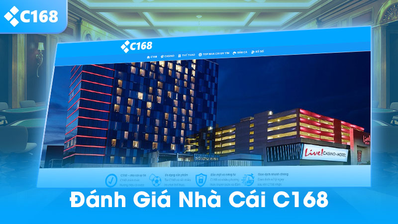 Đánh giá nhà cái C168